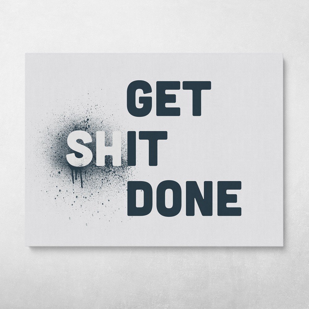 Get It Done Get It Done