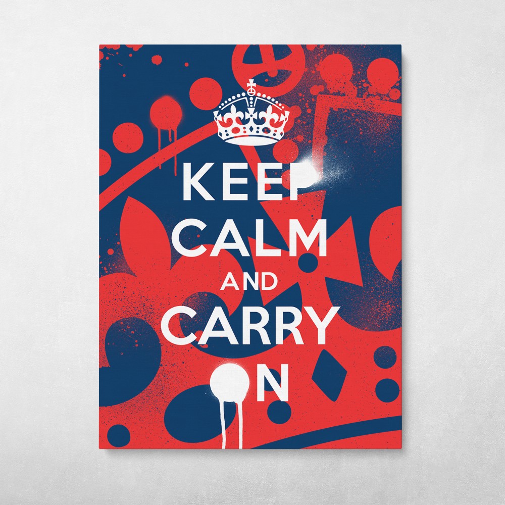 Keep Calm And Carry On - Graffiti