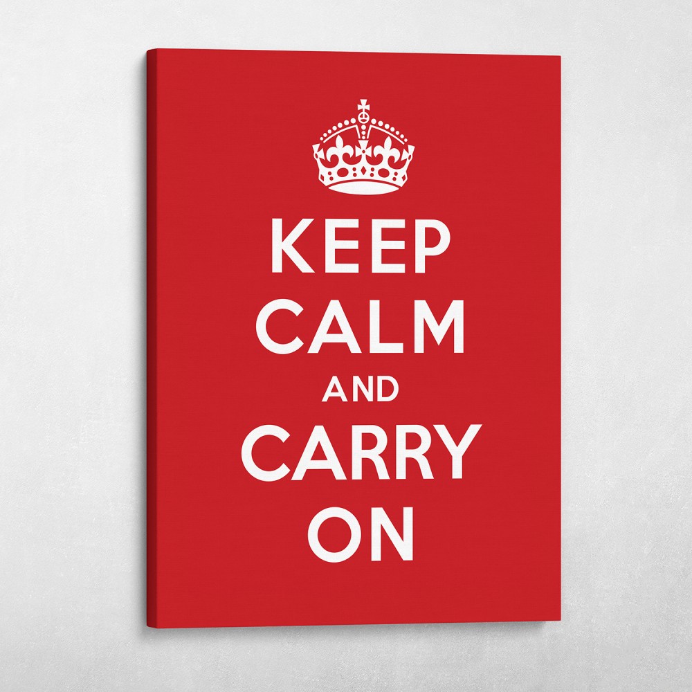 Keep Calm And Carry On Keep Calm And Carry On